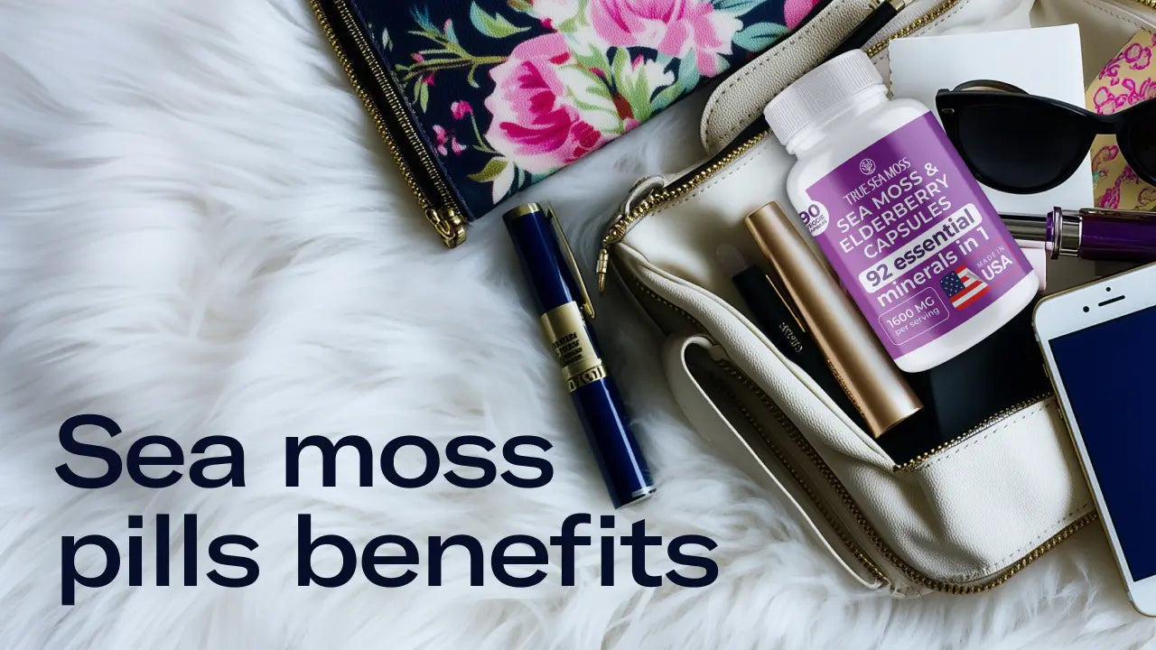 Sea Moss Capsules Benefits: Discover the Health Advantages