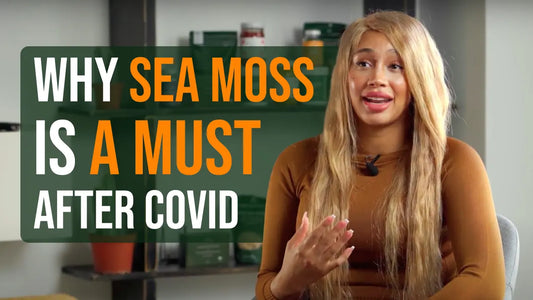 How sea moss helps deal with the effects of COVID - True Sea Moss