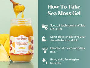 How to take sea moss gel instructions with jar, spoon, and fruit visuals